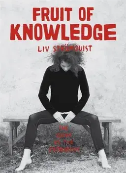 Fruit of Knowledge, Paperback/Liv Stomquist
