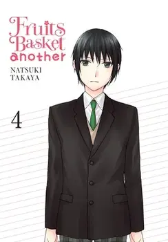 Fruits Basket Another, Vol. 4, Paperback/Natsuki Takaya