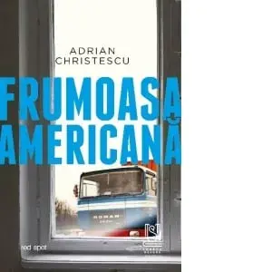 Frumoasa americana/Adrian Christescu