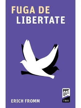 Fuga de libertate/Erich Fromm