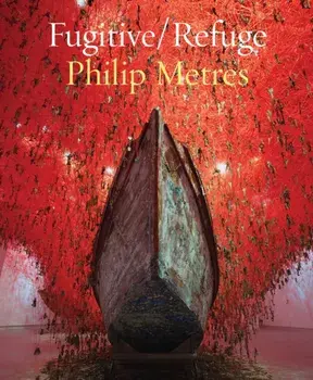 Fugitive/Refuge, Paperback/Philip Metres