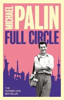Full Circle, Paperback/Michael Palin