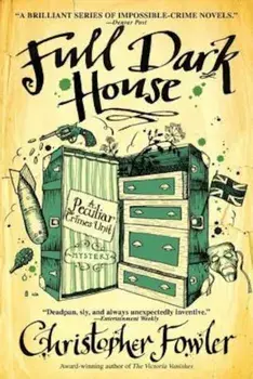 Full Dark House, Paperback/Christopher Fowler