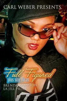 Full Figured: Carl Weber Presents, Paperback/Brenda Hampton