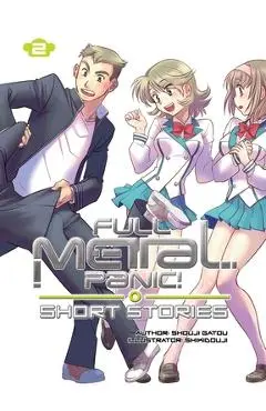 Full Metal Panic! Short Stories: Collector's Edition 2 (Light Novel): Volume 2 - Shouji Gatou