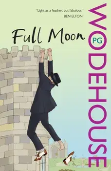 Full Moon. (Blandings Castle), Paperback/P. G. Wodehouse