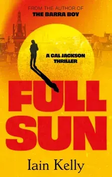 Full Sun, Paperback/Iain Kelly