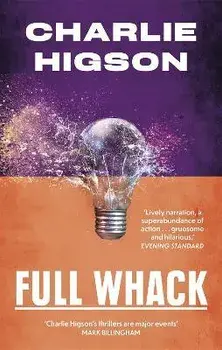 Full Whack, Paperback/Charlie Higson