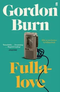 Fullalove, Paperback/Gordon Burn