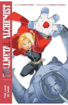 Fullmetal Alchemist: The Land of Sand, 1: Second Edition - Makoto Inoue