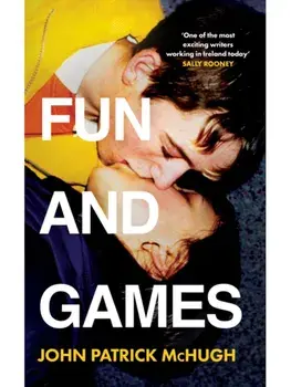 Fun and Games, Paperback/John Patrick McHugh