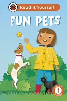Fun Pets: Read It Yourself - Level 1 Early Reader, Hardback/Ladybird
