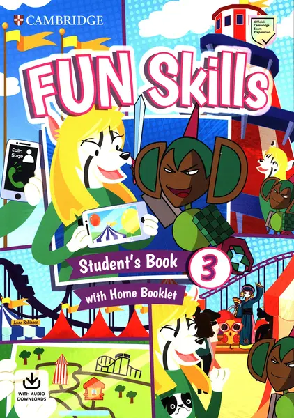 Fun Skills Level 3 Student's Book with Home Booklet | Colin Sage, Anne Robinson