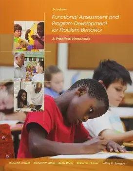 Functional Assessment and Program Development for Problem Behavior: A Practical Handbook, Paperback (3rd Ed.)/Robert E. O'Neill