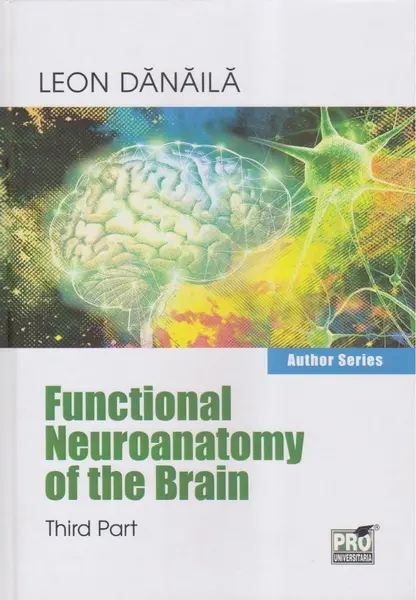 Functional neuroanatomy of the brain | Leon Danaila