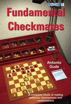 Fundamental Checkmates, Paperback/Antonio Gude
