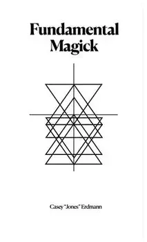 Fundamental Magick, Hardcover/Casey Erdmann