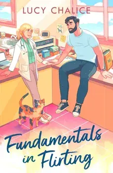 Fundamentals in Flirting, Paperback/Lucy Chalice