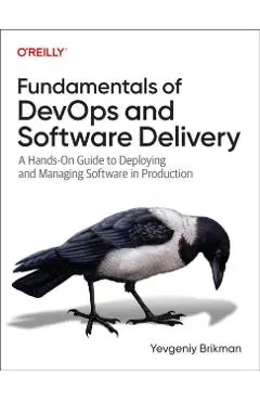 Fundamentals of DevOps and Software Delivery - Yevgeniy Brikman