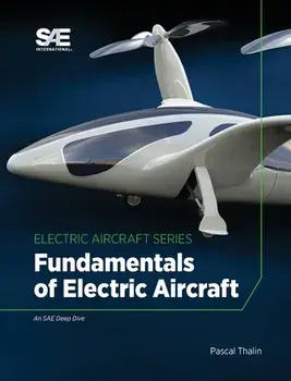 Fundamentals of Electric Aircraft, Hardcover/Pascal Thalin