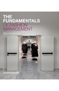 Fundamentals of Fashion Management - Susan Dillon