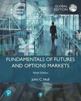 Fundamentals of Futures and Options Markets, Global Edition. 9 ed, Paperback/John Hull