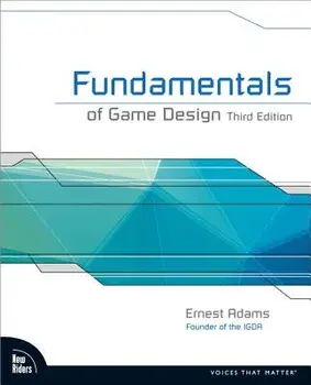 Fundamentals of Game Design, Paperback/Ernest Adams