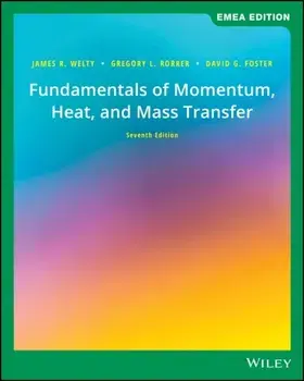Fundamentals of Momentum, Heat, and Mass Transfer. 7th Edition, EMEA Edition, Paperback/***