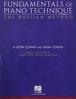 Fundamentals Of Piano Technique. The Russian Method, Paperback/Olga Conus