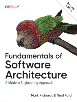 Fundamentals of Software Architecture. A Modern Engineering Approach, 2 Revised edition, Paperback/Neal Ford