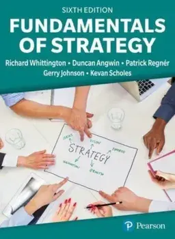 Fundamentals of Strategy. 6 ed, Paperback/Kevan Scholes