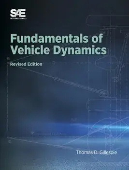 Fundamentals of Vehicle Dynamics, Revised Edition, Hardcover/Thomas D. Gillespie