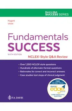 Fundamentals Success: Nclex(r)-Style Q&A Review - Patricia M. Nugent