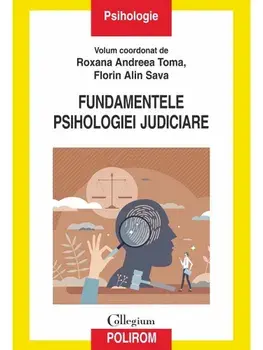 Fundamentele psihologiei judiciare/Roxana Andreea Toma, Florin Alin Sava