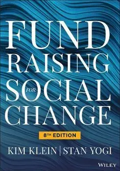 Fundraising for Social Change. 8th Edition, Paperback/Stan Yogi