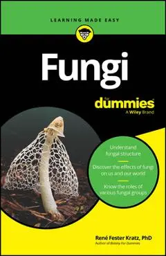 Fungi for Dummies - Rene Fester Kratz