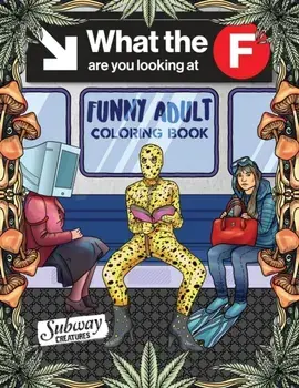 Funny Adult Coloring Book: Fun White Elephant and Gag Gift for Party Lovers & Adults Relaxation filled with Weirdest People Ever Spotted Riding O/Hilarious Publishing
