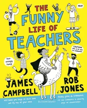 Funny Life of Teachers, Paperback/Professor James Campbell