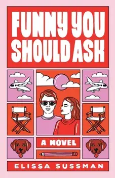 Funny You Should Ask, Paperback/Elissa Sussman