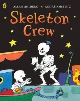 Funnybones: Skeleton Crew, Paperback/Allan Ahlberg