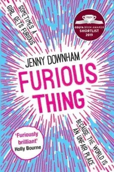 Furious Thing, Paperback/Jenny Downham