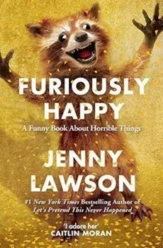 Furiously Happy/Jenny Lawson