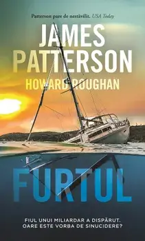 Furtul/James Patterson, Howard Roughan