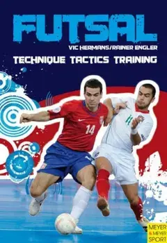 Futsal - Technique-Tactics-Training, Paperback/Rainer Engler