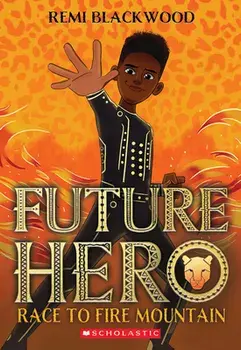 Future Hero, Paperback/Remi Blackwood