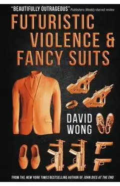 Futuristic Violence and Fancy Suits