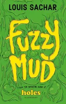 Fuzzy Mud, Paperback/Louis Sachar
