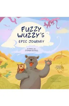 Fuzzy Wuzzy's Epic Journey - Evgeniya Kozhevnikova