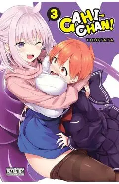 Gahi-Chan!, Vol. 3 - Tirotata