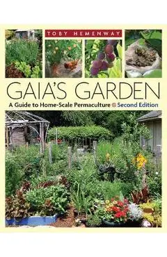 Gaia's Garden - Toby Hemenway
